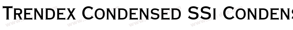 Trendex Condensed SSi Condensed字体转换